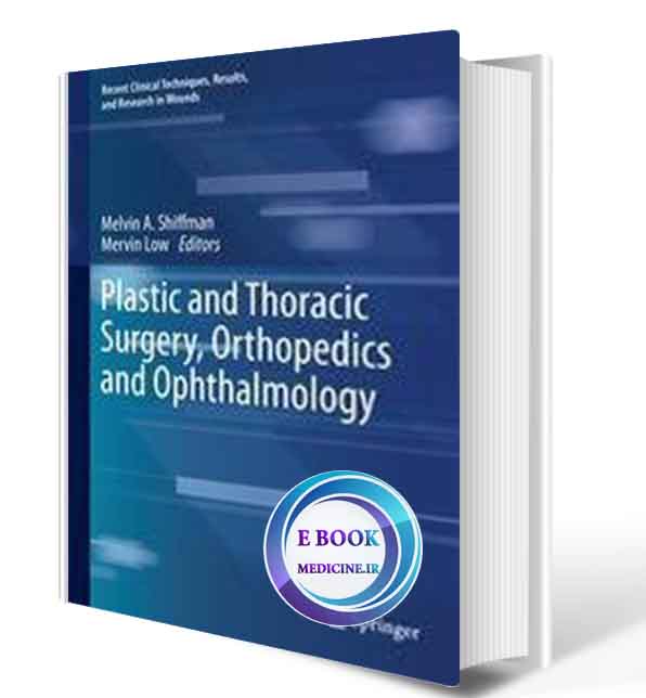 دانلود کتاب Plastic and Thoracic Surgery, Orthopedics and Ophthalmology (Recent Clinical Techniques, Results, and Research in Wounds, 4) 1st ed. 2020  ( PDF)